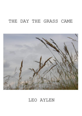The Day the Grass Came